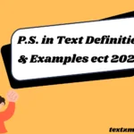 P.S. in Text Definition & Examples ect 2026
