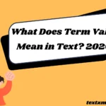 What Does the Term Valid Mean in Text? 2026