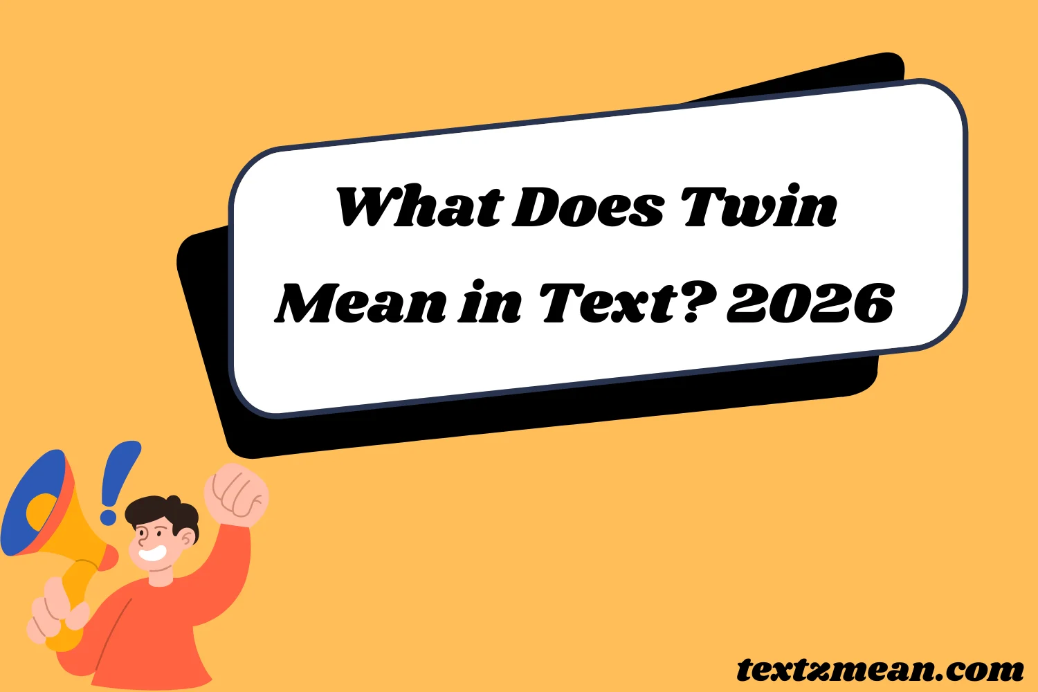 What Does Twin Mean in Text? 2026