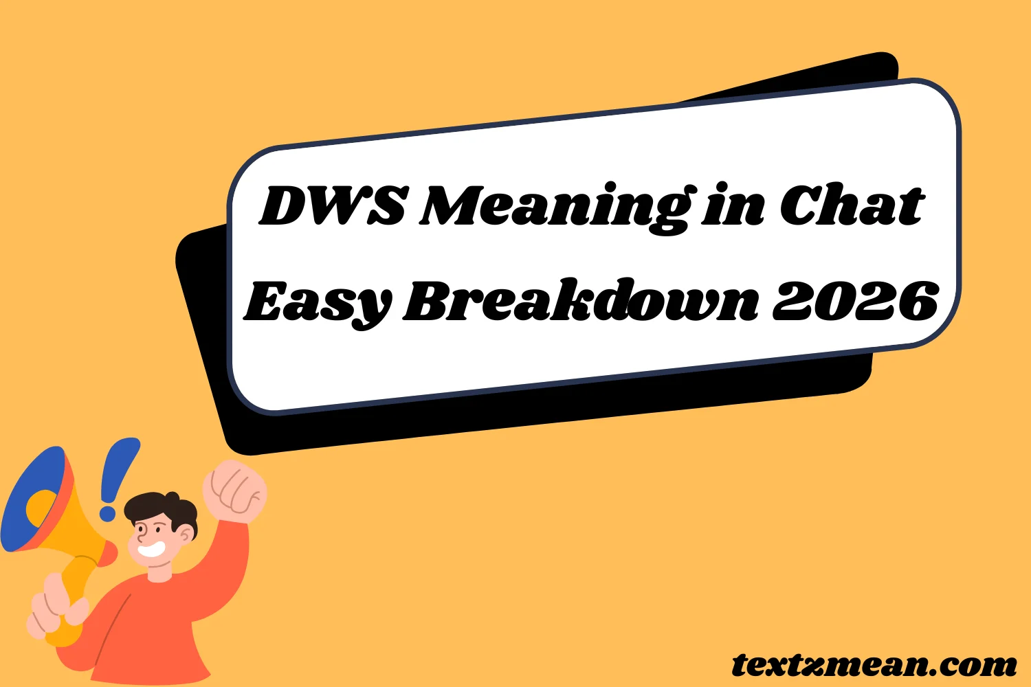 DWS Meaning in Chat-Easy Breakdown 2026