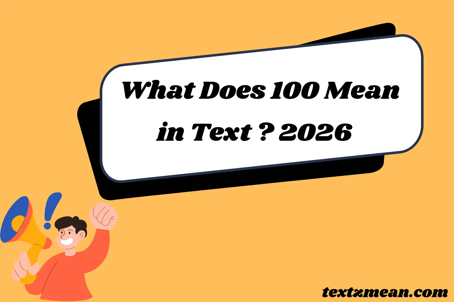 What Does 100 Mean in Text