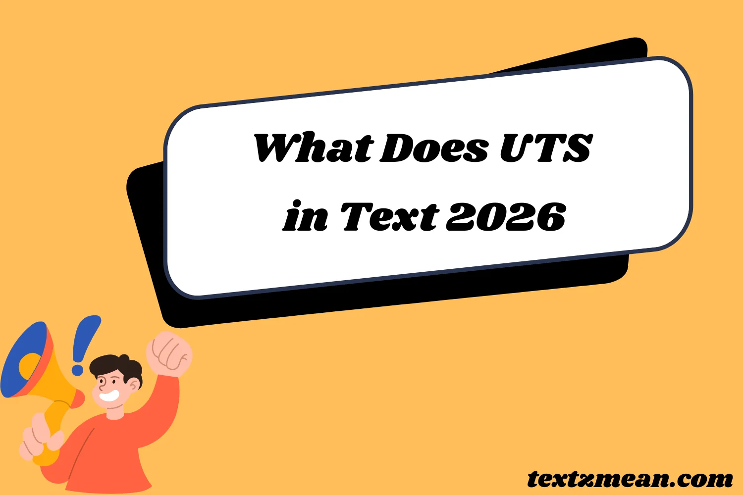 What Does UTS Mean in Text
