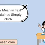 AAW Mean in Text? Explained Simply