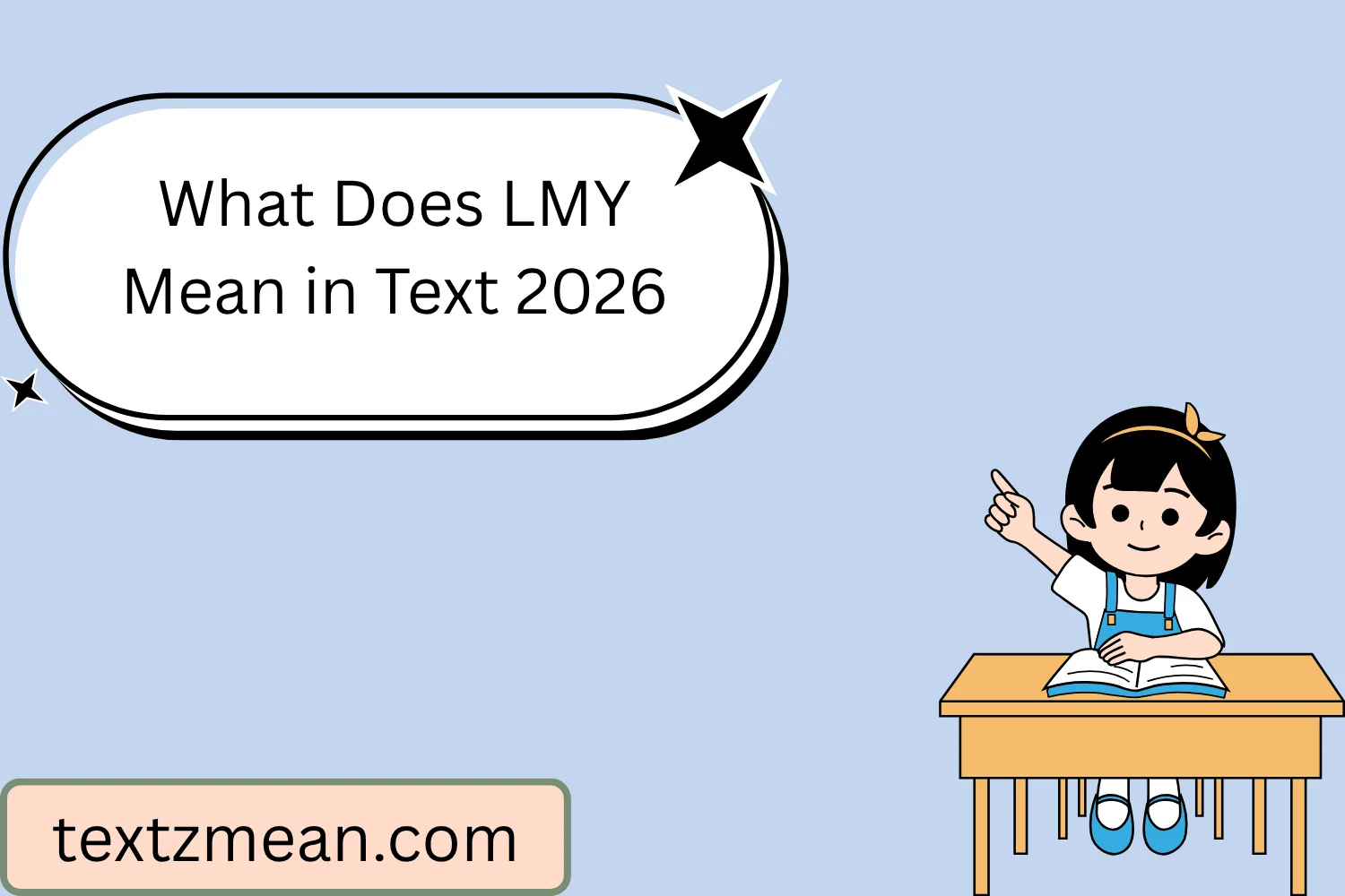 What Does LMY Mean in Text