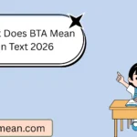 What Does BTA Mean in Text