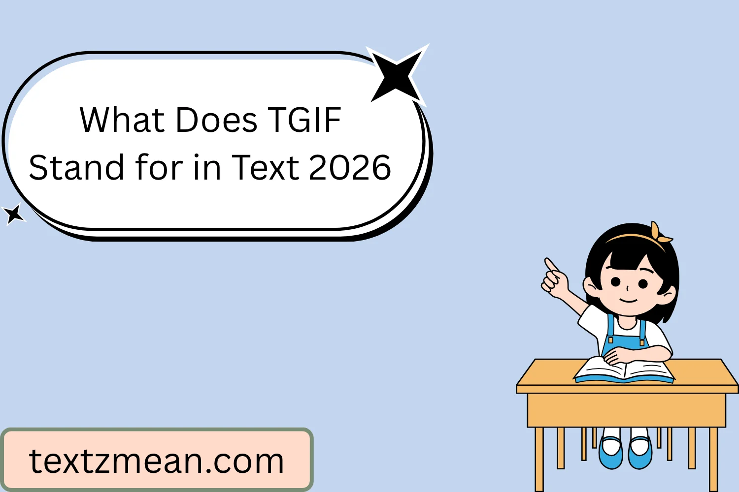 What Does TGIF Stand for in Text