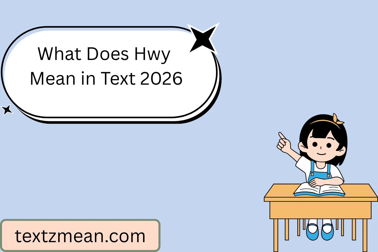 What Does Hwy Mean in Text