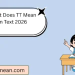 What Does TT Mean in Text