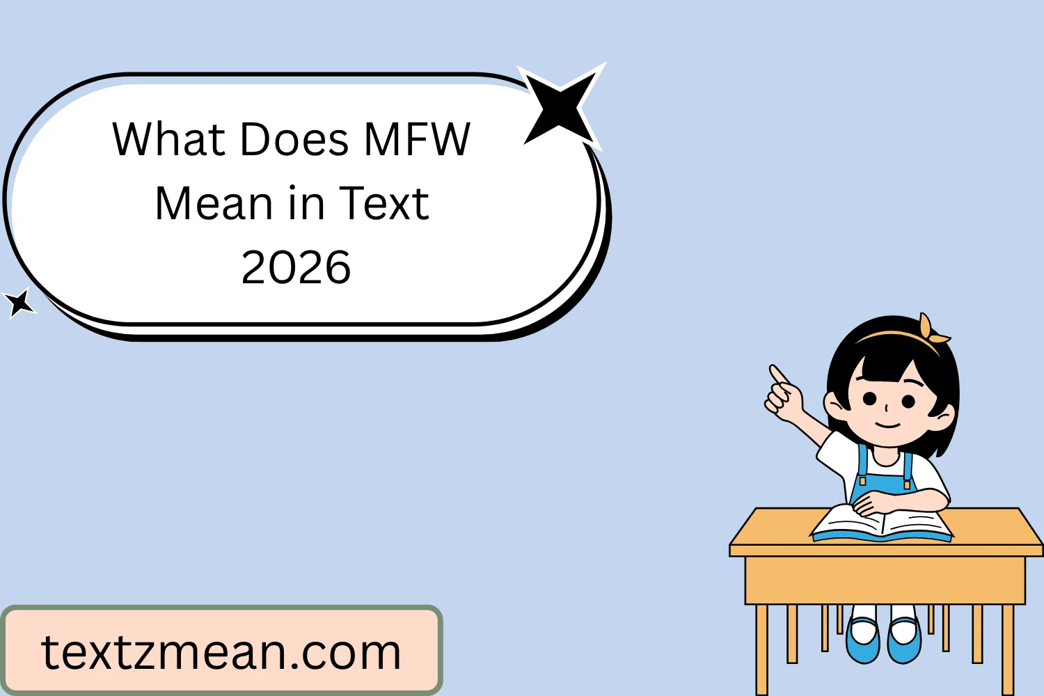 What Does MFW Mean in Text
